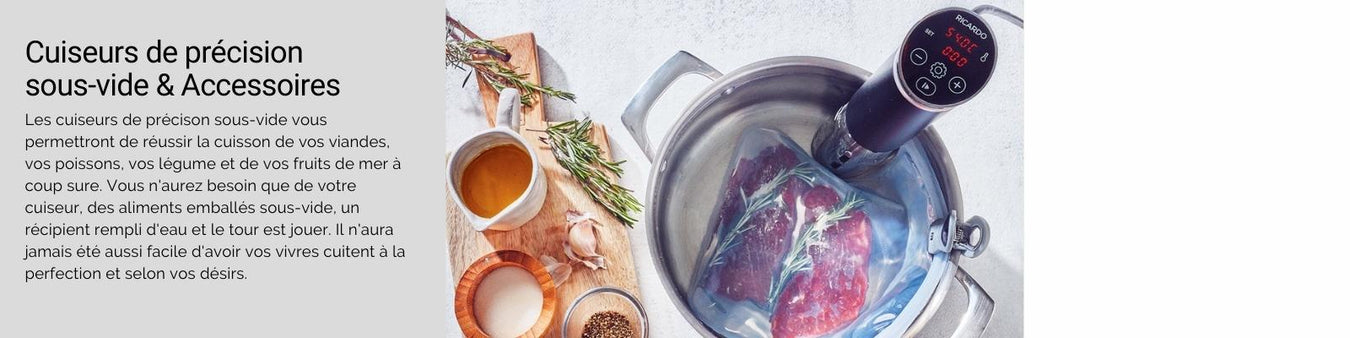 Cuiseurs de précision sous-vide & Accessoires